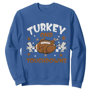 Thanksgiving Turkey And Touchdowns Football Season Sweatshirt Game Day TS10 Royal Blue Print Your Wear