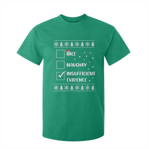 Funny Christmas Santa T Shirt For Kid Nice Naughty Insufficient Evidence Xmas List TS10 Irish Green Print Your Wear