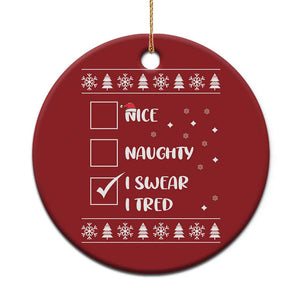 Funny Santa Christmas Ornament Nice Naughty I Swear I Tried Xmas List TS10 Print Your Wear