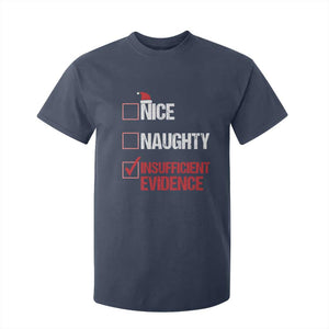 Christmas Santa T Shirt For Kid Nice Naughty Insufficient Evidence Xmas List TS10 Navy Print Your Wear