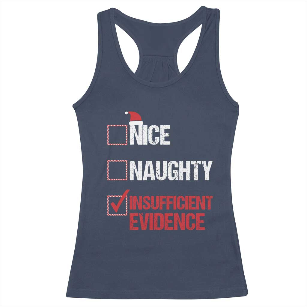 Christmas Santa Racerback Tank Top Nice Naughty Insufficient Evidence Xmas List TS10 Navy Print Your Wear