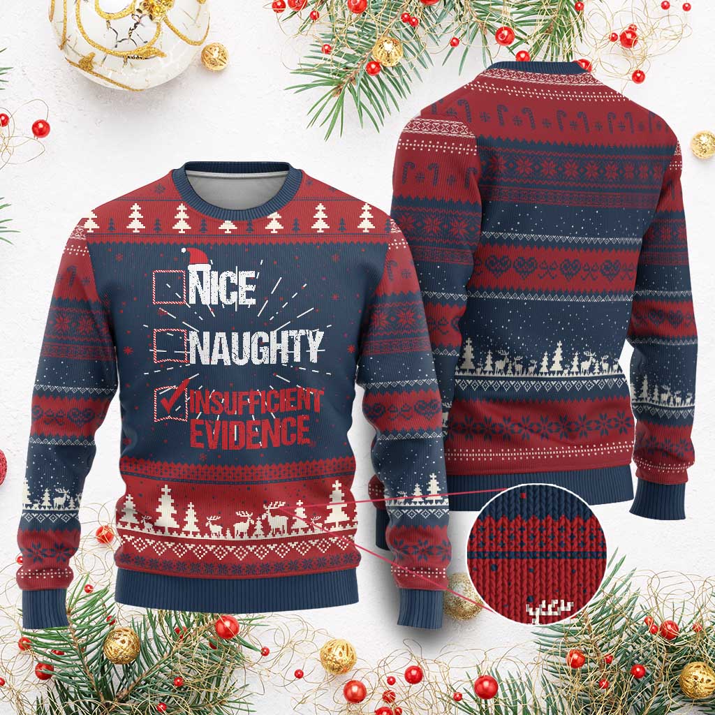Santa Ugly Christmas Sweater Nice Naughty Insufficient Evidence Xmas List TS10 Burgundy Print Your Wear