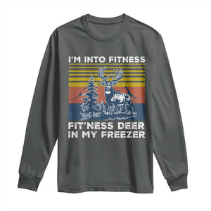 Hunting Long Sleeve Shirt I'm Into Fitness Fit'ness Deer In My Freezer Gift for Hunter TS10 Dark Heather Print Your Wear