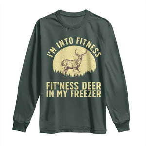 Hunting Long Sleeve Shirt I'm Into Fitness Fit'ness Deer In My Freezer Deer Hunter TS10 Dark Forest Green Print Your Wear