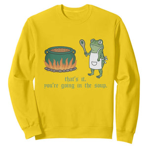 Funny Frog Sweatshirt Thats It You're Going In The Soup Weird Weirdcore Meme TS10 Daisy Print Your Wear
