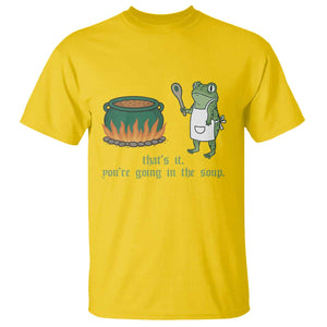 Funny Frog T Shirt Thats It You're Going In The Soup Weird Weirdcore Meme TS10 Daisy Print Your Wear