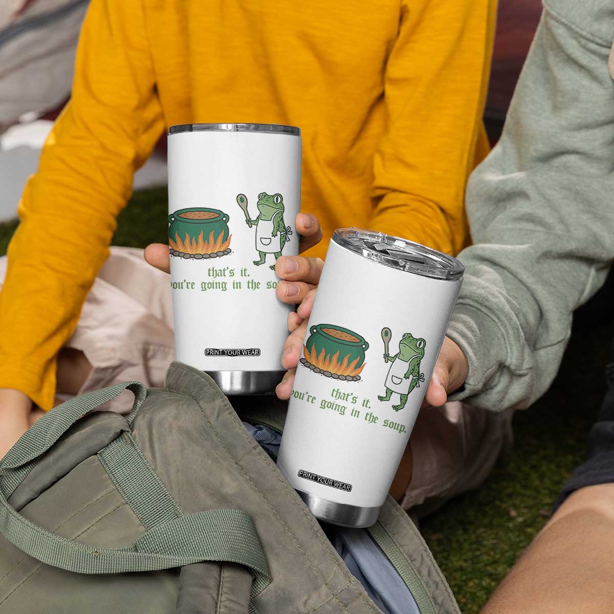 Funny Frog Tumbler Cup Thats It You're Going In The Soup Weird Weirdcore Meme TS10 Print Your Wear