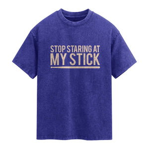 Funny Drumming Washed Cotton T-Shirt Stop Staring At My Stick Drummer
