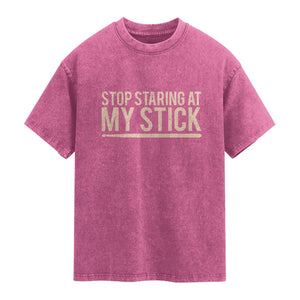 Funny Drumming Washed Cotton T-Shirt Stop Staring At My Stick Drummer