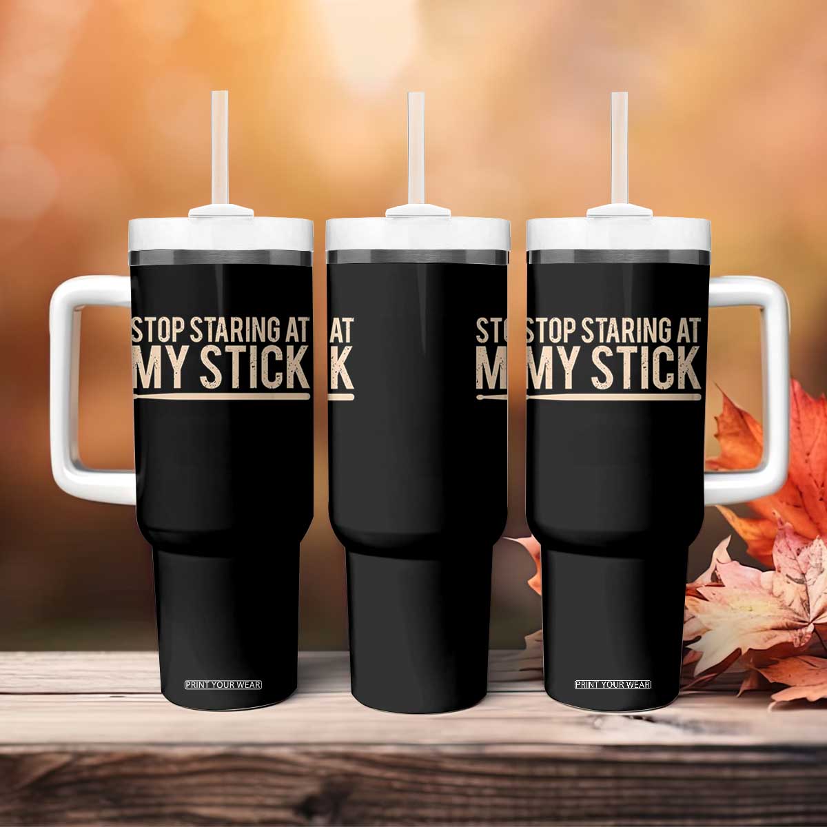 Funny Drumming Tumbler With Handle Stop Staring At My Stick Drummer TS10 Print Your Wear