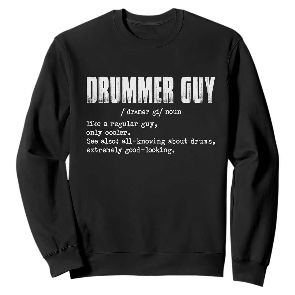 Funny Drummer Guy Sweatshirt Definition Vintage Drums Drumming TS10 Black Print Your Wear
