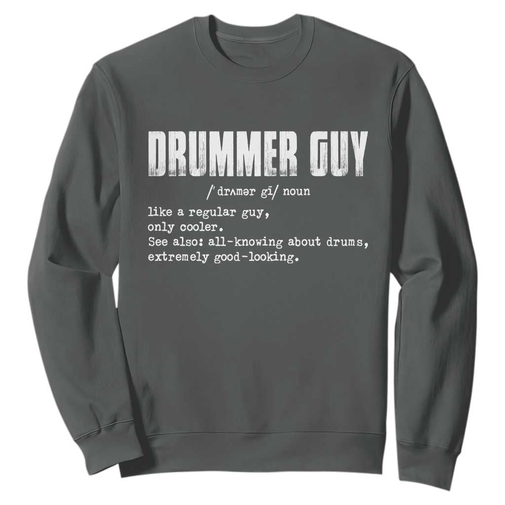 Funny Drummer Guy Sweatshirt Definition Vintage Drums Drumming TS10 Dark Heather Print Your Wear