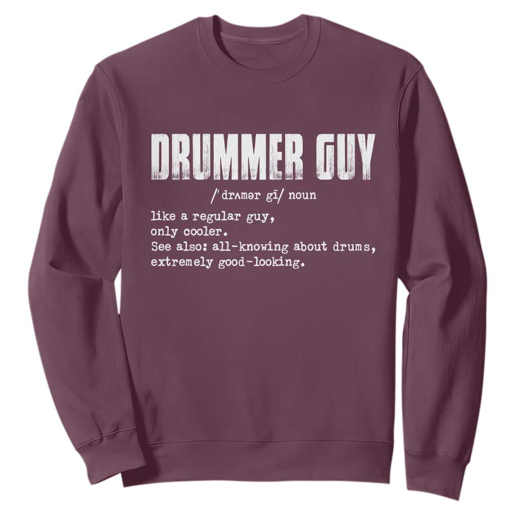 Funny Drummer Guy Sweatshirt Definition Vintage Drums Drumming TS10 Maroon Print Your Wear