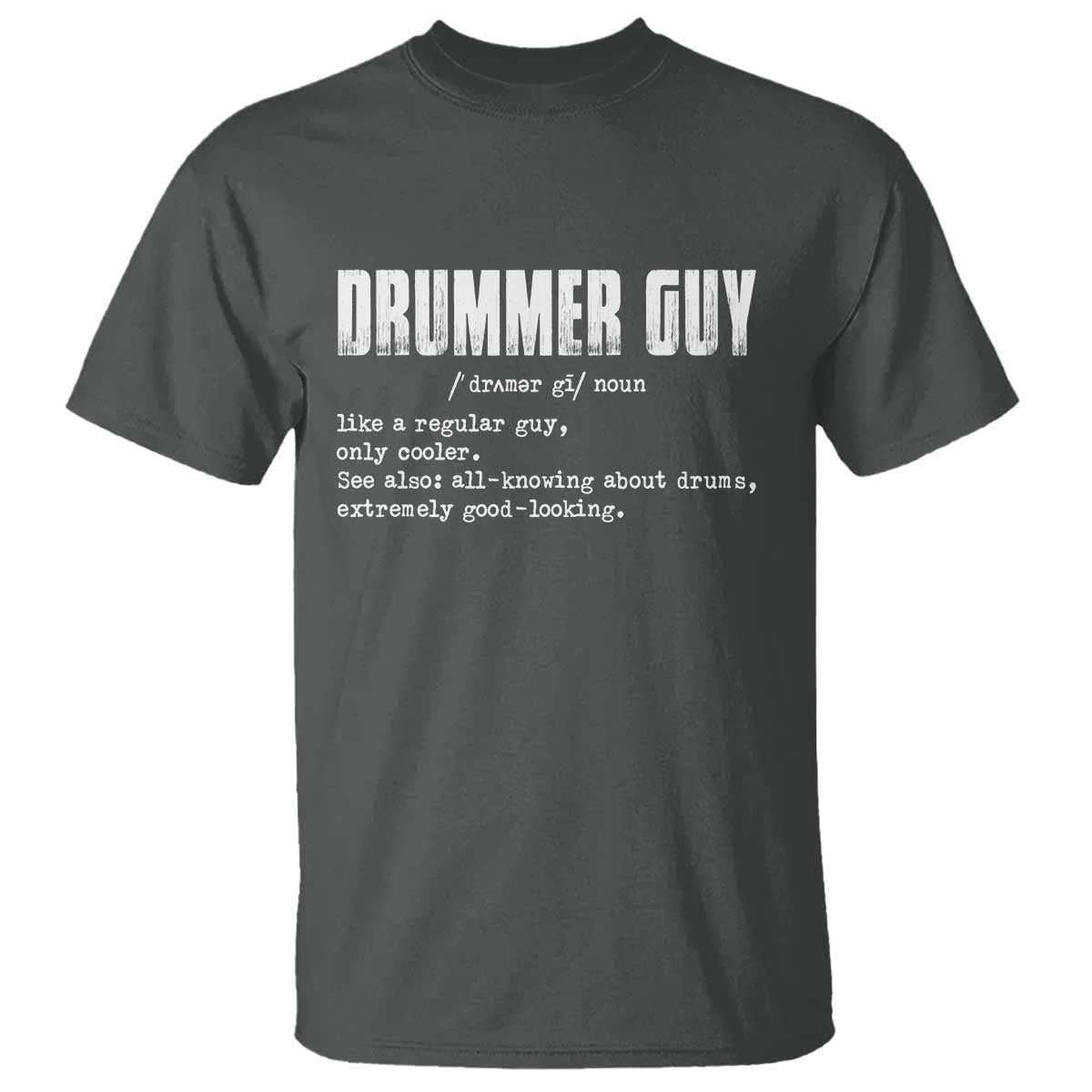 Funny Drummer Guy T Shirt Definition Vintage Drums Drumming TS10 Dark Heather Print Your Wear
