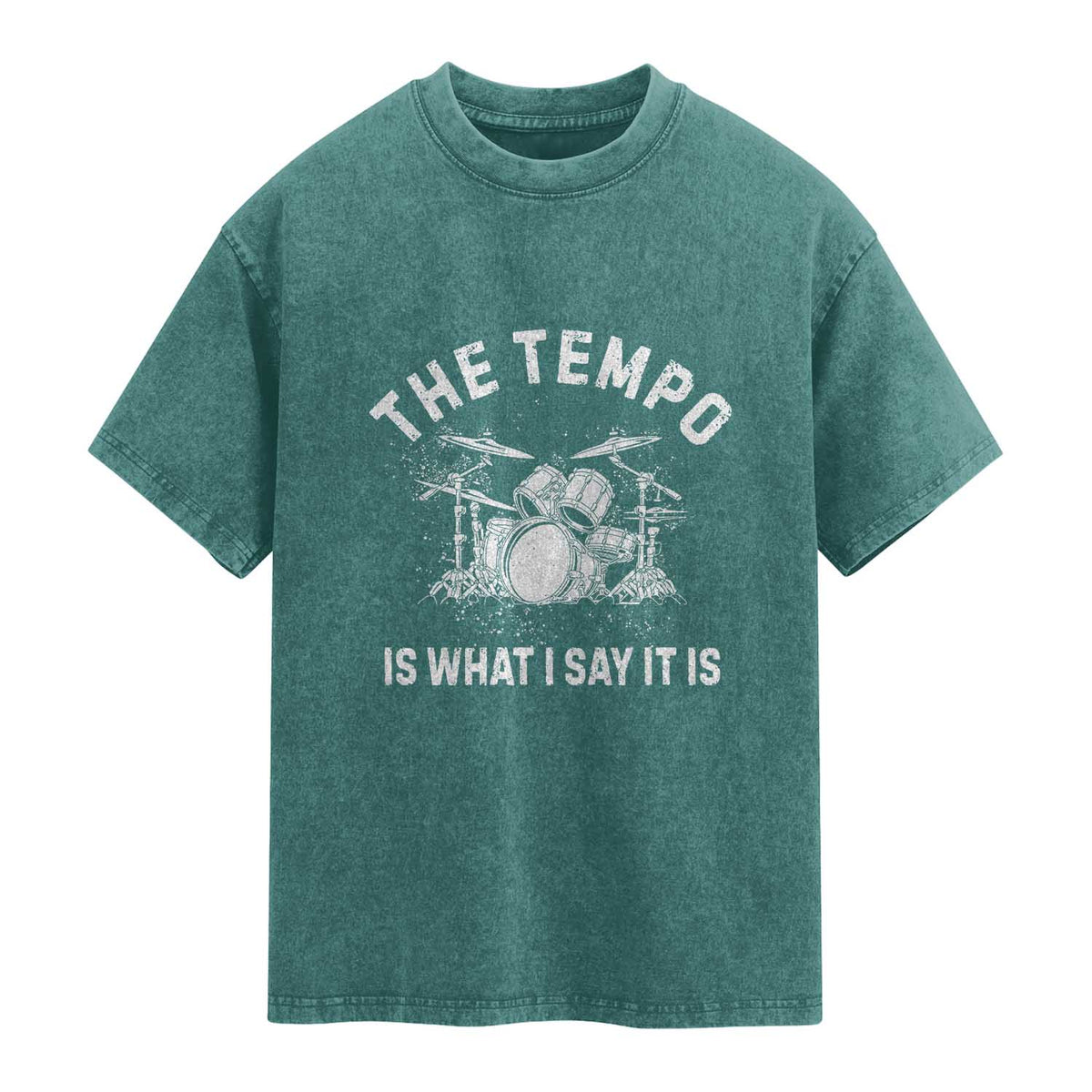Funny Drummer Washed Cotton T-Shirt Retro The Tempo Is What I Say It is