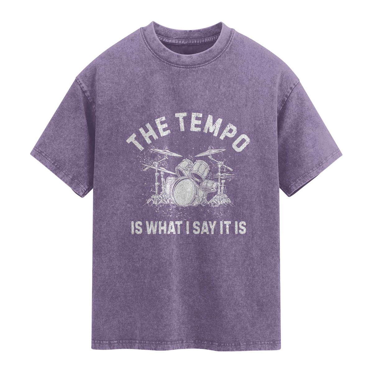 Funny Drummer Washed Cotton T-Shirt Retro The Tempo Is What I Say It is