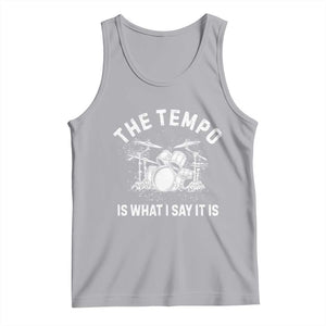 Funny Drummer Tank Top Retro The Tempo Is What I Say It is TS10 Athletic Heather Print Your Wear