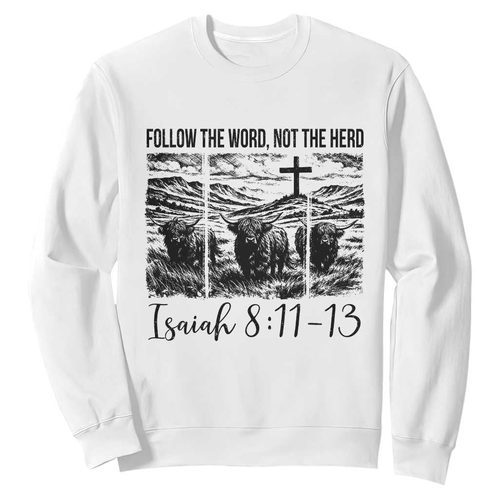 Follow the Word Not The Herd Sweatshirt Vintage Bible Verse Christian Country Highland Cow Boho TS10 White Print Your Wear
