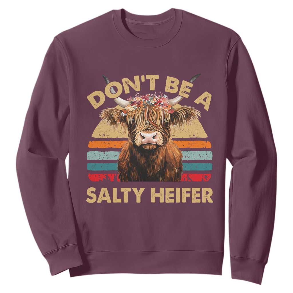 Highland Cow Sweatshirt Dont Be A Salty Heifer TS10 Maroon Print Your Wear
