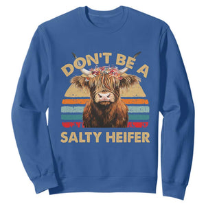 Highland Cow Sweatshirt Dont Be A Salty Heifer TS10 Royal Blue Print Your Wear