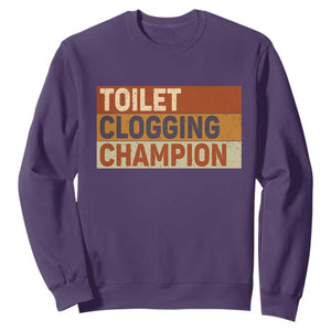 Toilet Clogging Champion Sweatshirt TS10 Purple Print Your Wear