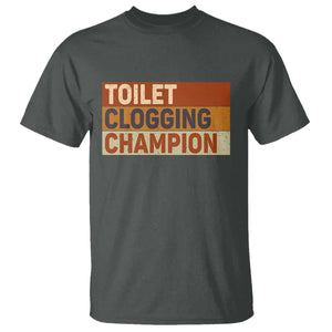 Toilet Clogging Champion T Shirt TS10 Dark Heather Print Your Wear