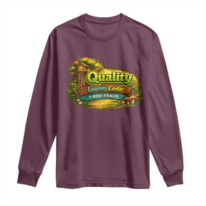 Minnesota Learing Center Long Sleeve Shirt Funny Childcare Day Care TS10 Maroon Print Your Wear