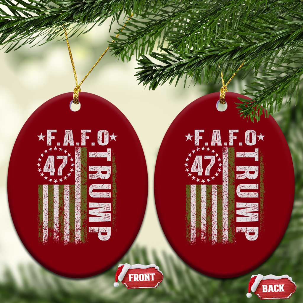 Funny Fafo Ceramic Ornament President 47 FDT American Flag TS10 Print Your Wear