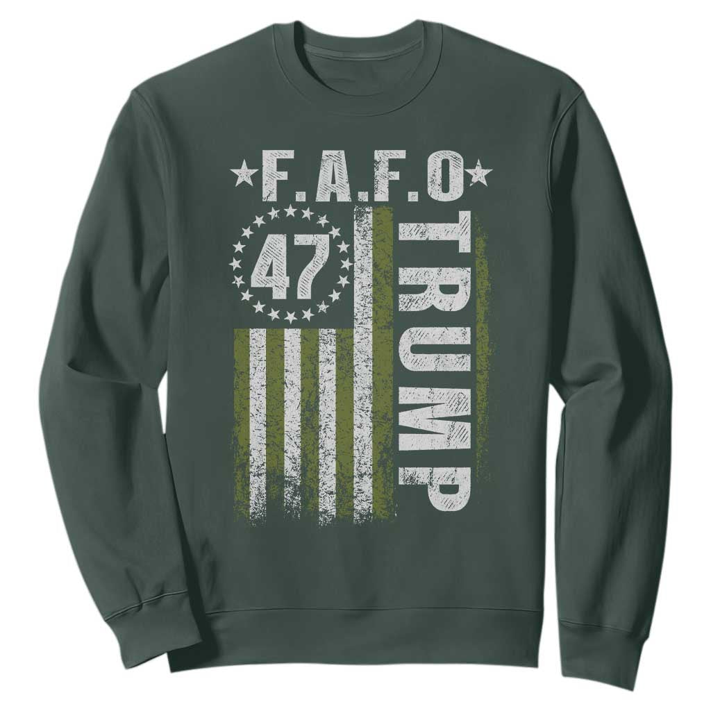 Funny Fafo Sweatshirt President 47 FDT American Flag TS10 Dark Forest Green Print Your Wear