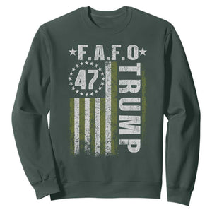 Funny Fafo Sweatshirt President 47 FDT American Flag TS10 Dark Forest Green Print Your Wear