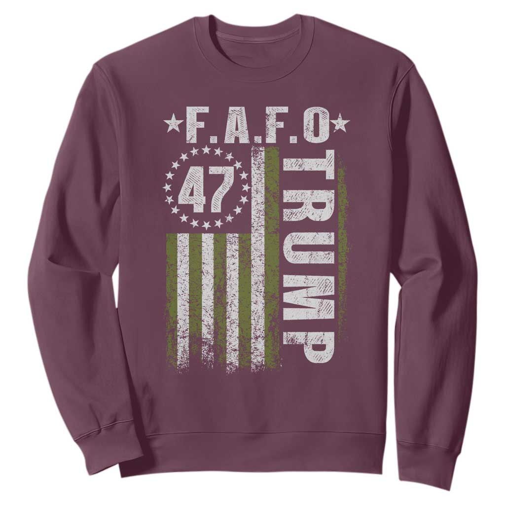 Funny Fafo Sweatshirt President 47 FDT American Flag TS10 Maroon Print Your Wear