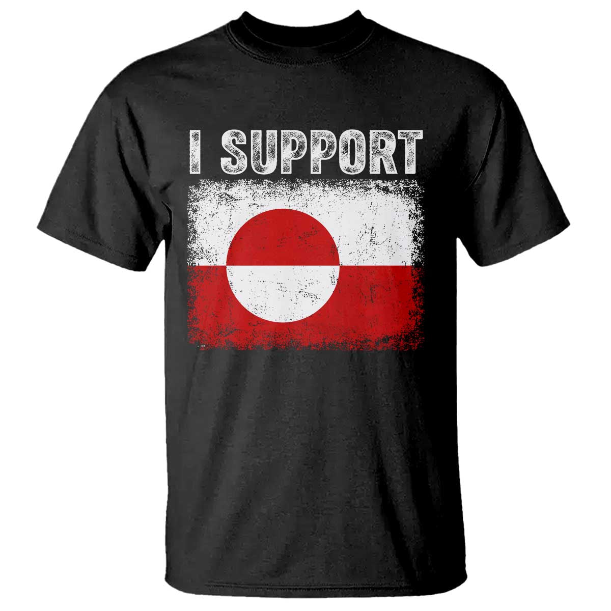 I Support Greenland T Shirt Grunge Flag TS10 Black Print Your Wear