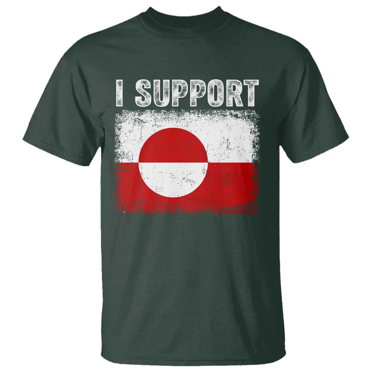 I Support Greenland T Shirt Grunge Flag TS10 Dark Forest Green Print Your Wear