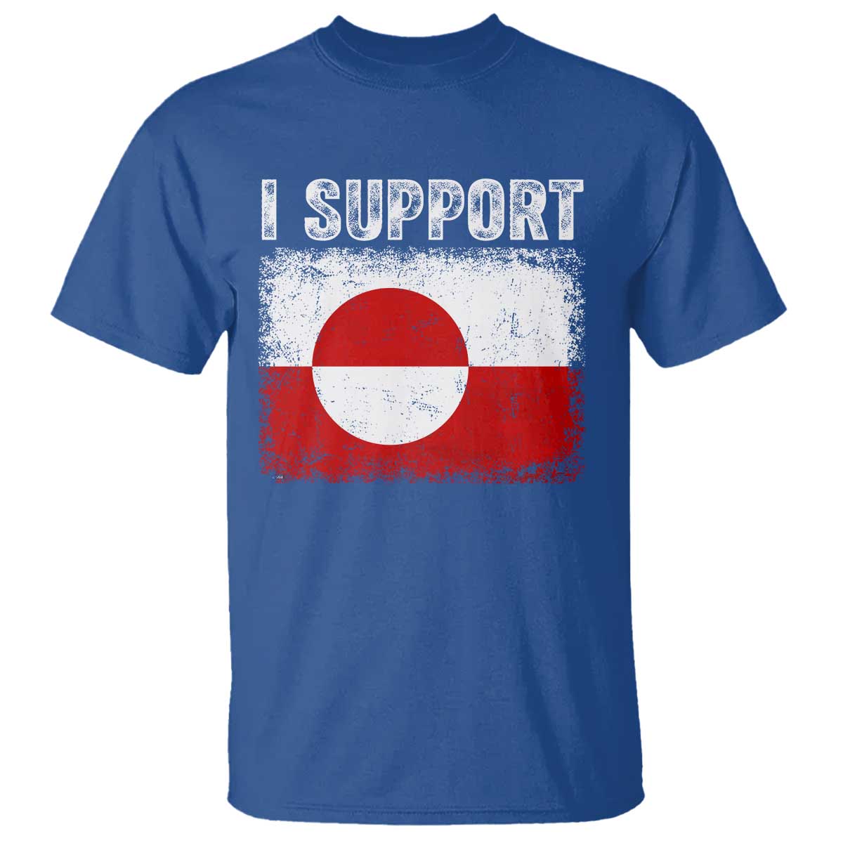 I Support Greenland T Shirt Grunge Flag TS10 Royal Blue Print Your Wear