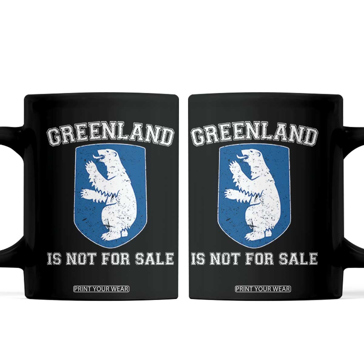 Greenland Is Not For Sale Coffee Mug Polar Bear Vintage Political Protest TS10 Black Print Your Wear