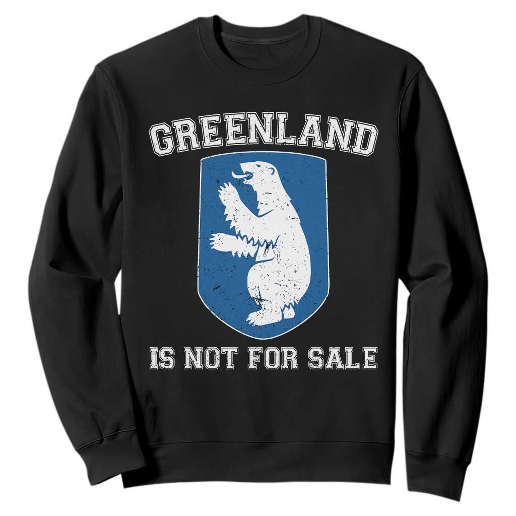 Greenland Is Not For Sale Sweatshirt Polar Bear Vintage Political Protest TS10 Black Print Your Wear