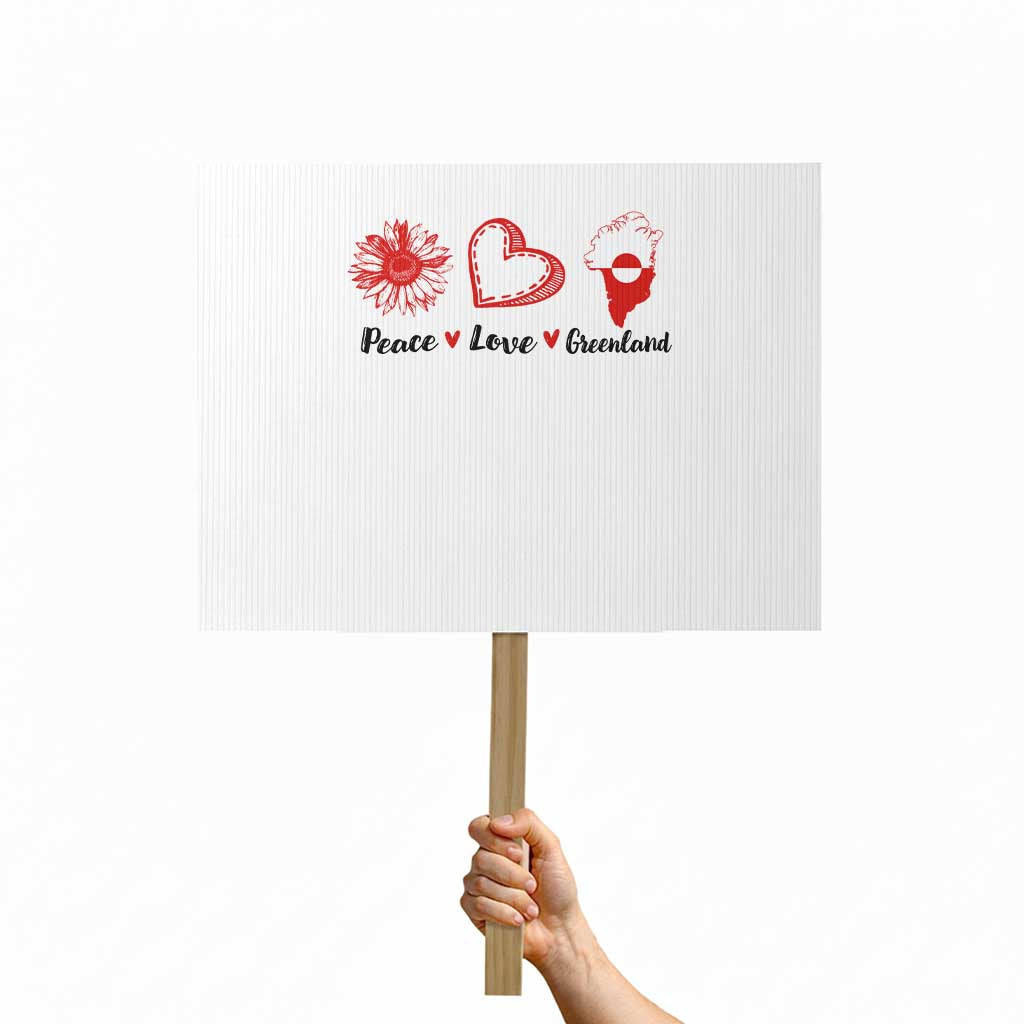 Peace Love Greenland Protest Sign Sunflower Flag Stand With Greenland TS10 Horizontal 18