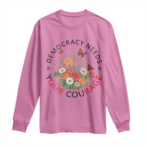 Pro Democracy Long Sleeve Shirt Human Rights Our Rage Protest Floral FDT TS10 Azalea Print Your Wear