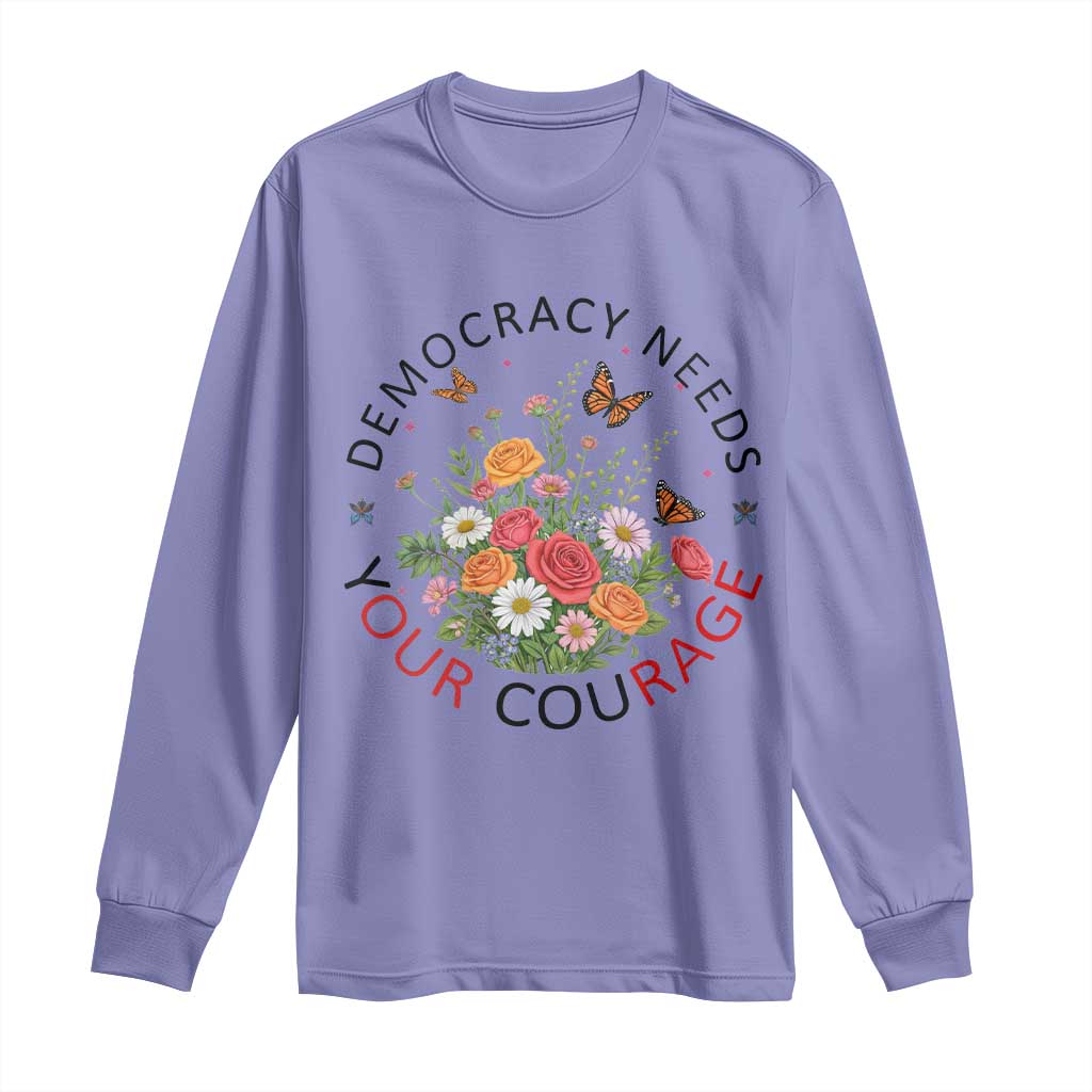 Pro Democracy Long Sleeve Shirt Human Rights Our Rage Protest Floral FDT TS10 Violet Print Your Wear