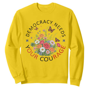 Pro Democracy Sweatshirt Human Rights Our Rage Protest Floral FDT TS10 Daisy Print Your Wear