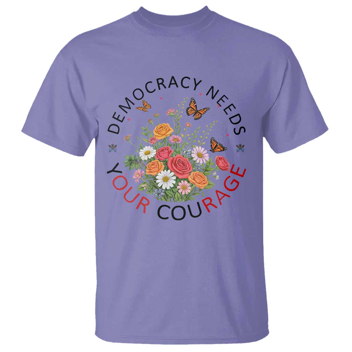 Pro Democracy T Shirt Human Rights Our Rage Protest Floral FDT TS10 Violet Print Your Wear