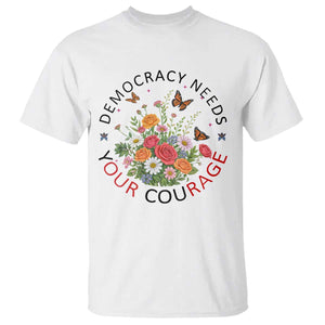 Pro Democracy T Shirt Human Rights Our Rage Protest Floral FDT TS10 White Print Your Wear