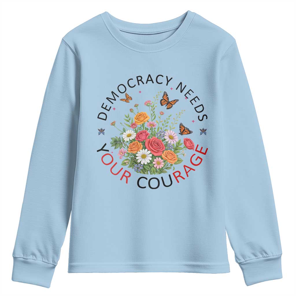 Pro Democracy Youth Sweatshirt Human Rights Our Rage Protest Floral FDT TS10 Light Blue Print Your Wear