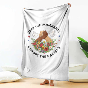 Keep The Immigrants Deport The Racist Throw Blanket Floral FDT TS10 Print Your Wear