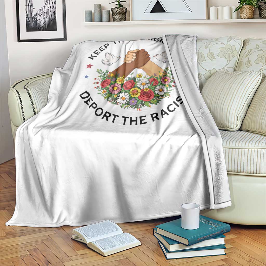 Keep The Immigrants Deport The Racist Throw Blanket Floral FDT TS10 Print Your Wear