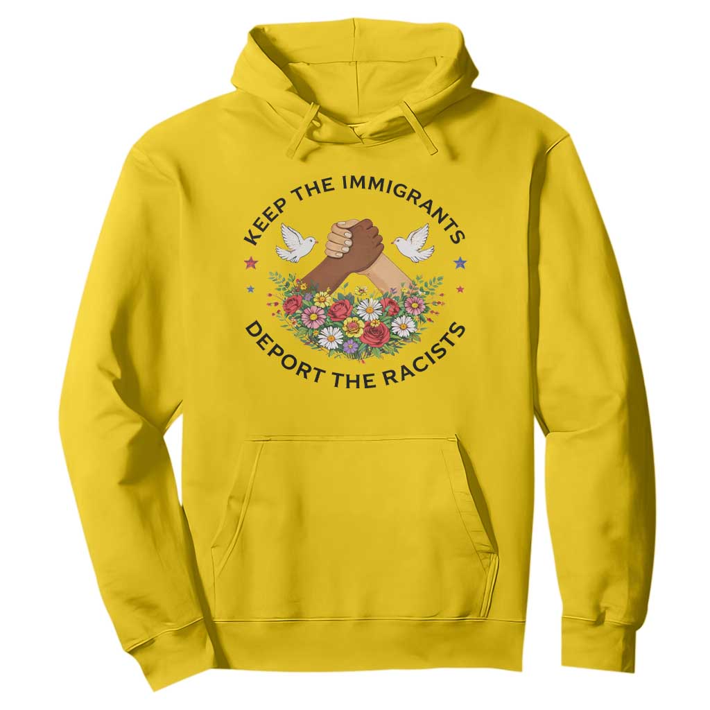 Keep The Immigrants Deport The Racist Hoodie Floral FDT TS10 Daisy Print Your Wear
