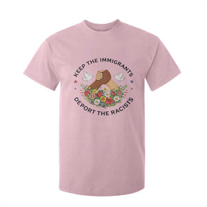 Keep The Immigrants Deport The Racist T Shirt For Kid Floral FDT TS10 Light Pink Print Your Wear