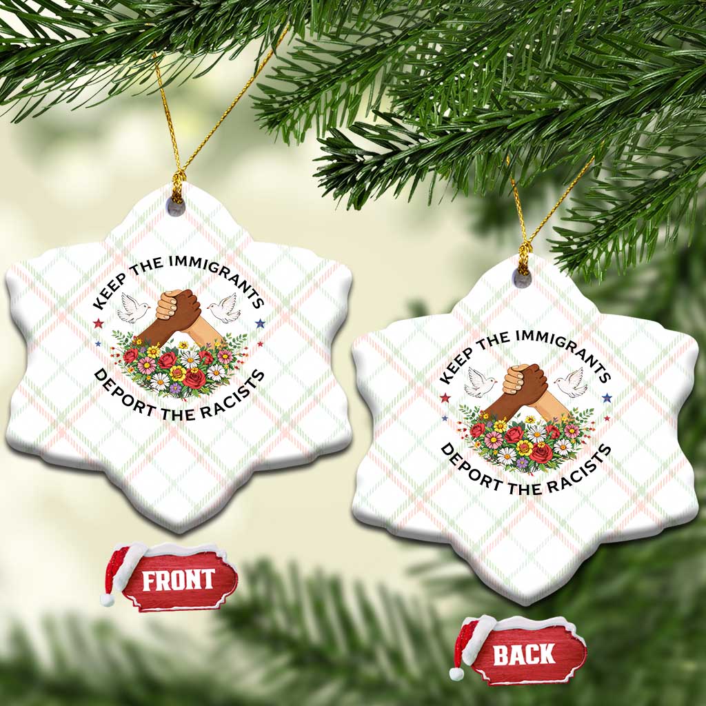 Keep The Immigrants Deport The Racist Ceramic Ornament Floral FDT TS10 Print Your Wear