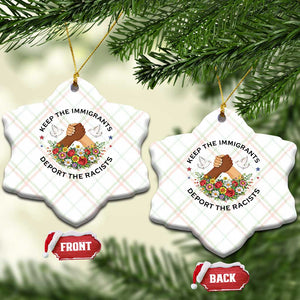 Keep The Immigrants Deport The Racist Ceramic Ornament Floral FDT TS10 Print Your Wear