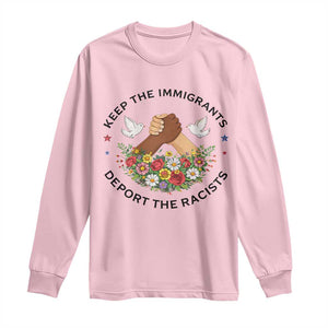 Keep The Immigrants Deport The Racist Long Sleeve Shirt Floral FDT TS10 Light Pink Print Your Wear